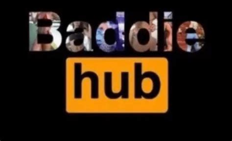 BaddieHub.