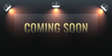 Coming.