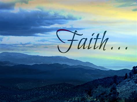 Faith.