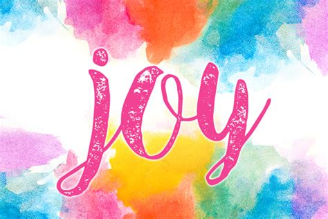 Joy.