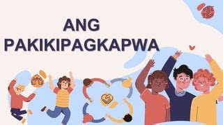 Pakikipagkapwa.