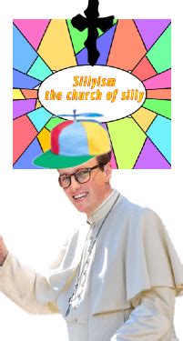 sillyism